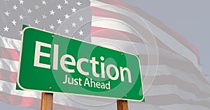 4k Election Green Road Sign Over Ghosted American Flag