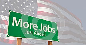 4k more jobs green road sign over ghosted American flag