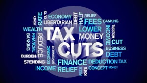 4k Tax Cuts Animated Tag Word Cloud,Text Design Animation Kinetic Typography.