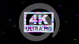 4K Ultra HD glitch label. High technology. LED television display. Motion graphics.