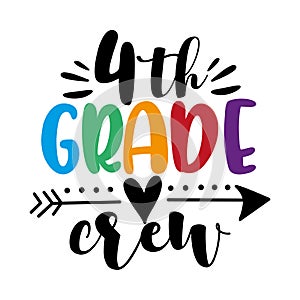 4th grade crew -   calligraphy hand lettering isolated on white background