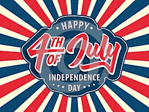 4th of July American Independence day background. Vector illustration. Sunburst and hand drawn lettering in red blue colors