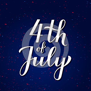 4th of July calligraphy hand lettering isolated blue background. USA Independence Day typography poster. Easy to edit vector
