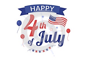 4th July Happy Independence Day USA Holiday Cartoon Illustration with Flag, Balloon or Festive Fireworks for Poster or Background