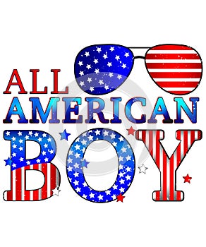 4th of July, Independence Day All American Boy