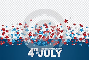 4th of July typography. USA Independence day backdrop with stars scattered on transparent background.