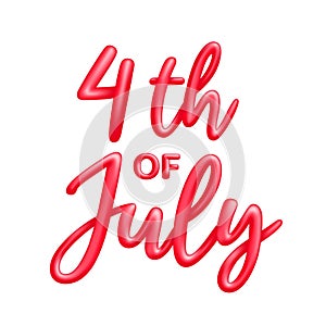 4th of July. USA Independence Day. 4th of July typography illustration. Red shiny 3d inscription, isolated on white background.