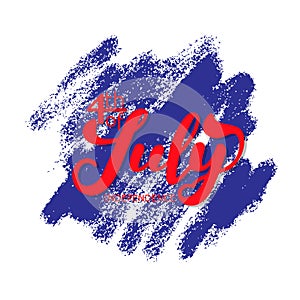 4th of July. USA independence day celebration Calligraphy background.