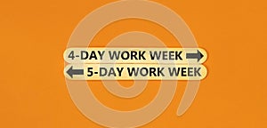 5 or 4 day week symbol. Concept word 5-day work week or 4-day work week on beautiful wooden stick. Beautiful orange table orange