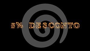 5% desconto fire text effect black background