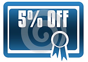 5 PERCENT OFF blue certificate.