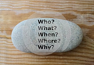 5 W questions on the stone - who?, what? when?, where?, why? -