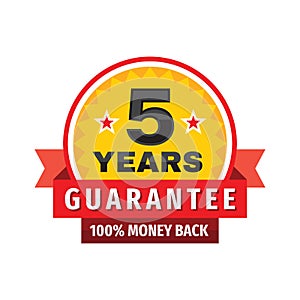 5 Years Guarantee 100% Money Back - concept badge logo design. Warranty emblem sign. Vector illustration.