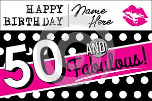 50 and Fabulous Birthday Card, Invitation or Poster Template | Pink & Black 50th Birthday Sign | Design for Banners & Social Media