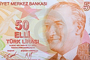 50 turkish Lira banknote close up with Mustafa Kemal Ataturk