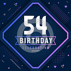 54 years birthday greetings card, 54 birthday celebration background free vector