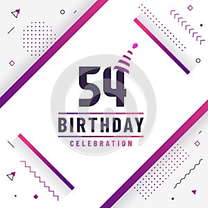 54 years birthday greetings card, 54th birthday celebration background free vector