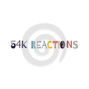 54k reactions vector art illustration celebration sign label with fantastic font. Vector illustration