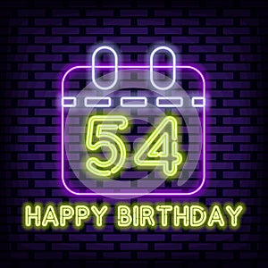 54th Happy Birthday 54 Year old Badge in neon style. Neon script. Light art.