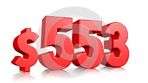 553$ Five hundred and fifty three price symbol. red text number 3d render with dollar sign on white background