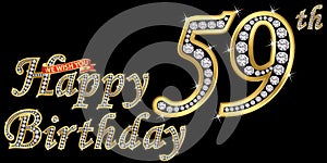 59 years happy birthday golden sign with diamonds, vector illustration