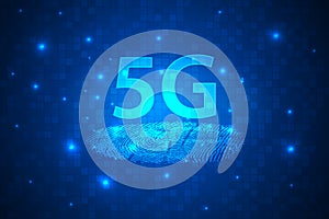5G communication technology fingerprint background, Mobile internet concept, 5G internet Connection