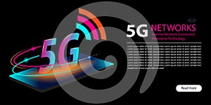 5G network new wireless internet wifi connection. Innovative generation of the global high speed Internet broadband. Neon abstract