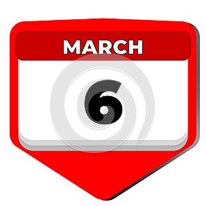 6 March vector icon calendar day. 6 date of March. Sixth day of March. 6th date number. 6 day calendar. Six date