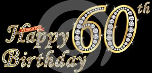 60 years happy birthday golden sign with diamonds, vector illustration