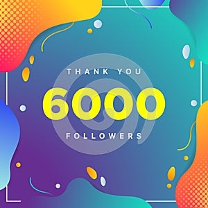 6000 or 6k, followers thank you colorful geometric background number. abstract for Social Network friends, followers, Web user