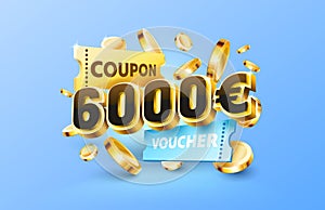 6000 euro coupon gift voucher, cash back banner special offer. Vector illustration