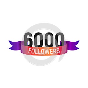 6000 followers number with color bright ribbon isolated vector icon