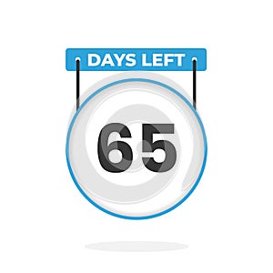 65 Days Left Countdown for sales promotion. 65 days left to go Promotional sales banner