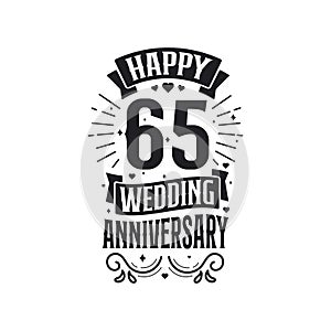 65 years anniversary celebration typography design. Happy 65th wedding anniversary quote lettering design