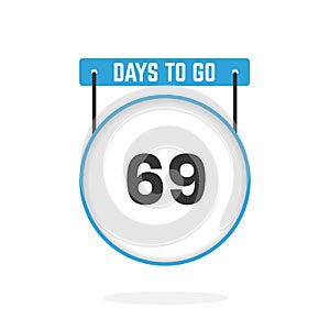 69 Days Left Countdown for sales promotion. 69 days left to go Promotional sales banner