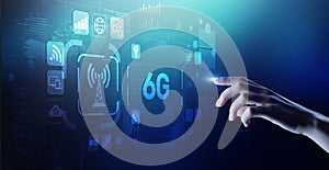 6G New generation telecommunication fast internet and technology concept on virtual screen.