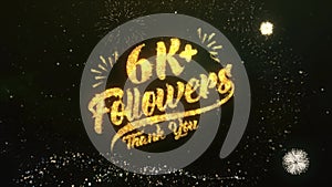 6K+ Followers Text Greeting Wishes Sparklers Particles Night Sky Firework