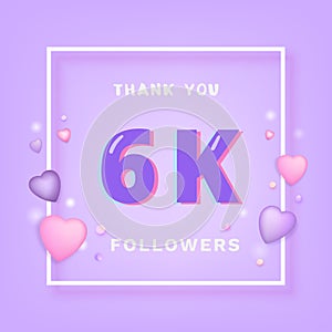 6K followers thank you. Vector illustration.