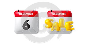 6th day of the month icon. Event schedule date. Calendar date sale 3d icon. Vector