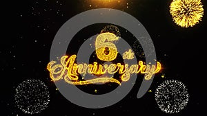 6th Happy Anniversary Wishes Greetings card, Invitation, Celebration Firework Looped