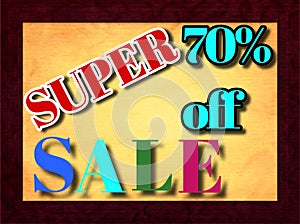 70% off super sale 3d text illustration in the brown colour frame.