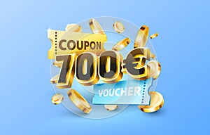 700 euro coupon gift voucher, cash back banner special offer. Vector illustration