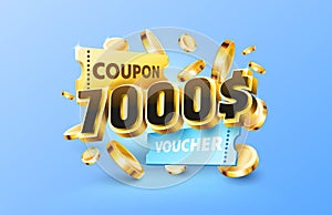 7000 dollar coupon gift voucher, cash back banner special offer. Vector illustration