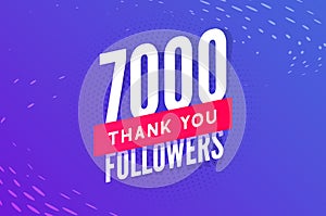 7000 followers vector. Greeting social card thank you followers. Congratulations 7k follower design template