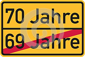 70th birthday - roadsign german