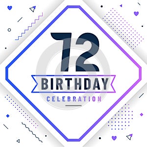 72 years birthday greetings card, 72 birthday celebration background free vector