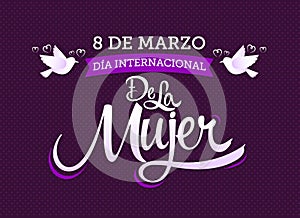 8 de marzo Dia internacional de la Mujer, Spanish translation: March 8 International womens day