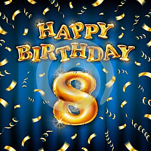 8 Happy Birthday message made of golden inflatable balloon eight letters isolated on blue background fly on gold ribbons with