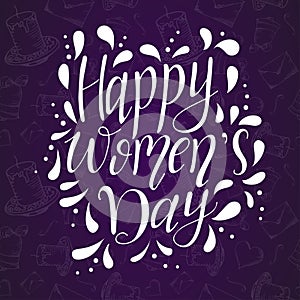 The 8 of March greeting card. Creative template with qoute for Happy Women`s Day. Vector illustration for poster or banner