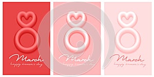 8 march greeting cards with 3d number 8. Red, pink heart. Women s day greetings. Lettering.